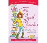 The Cupid Chronicles, The Wedding Planner's Daughter Coleen Paratore (Auteur)