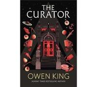 The Curator by Owen King Owen King (Auteur)