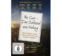 The Cure - Der Schlüssel zur Heilung: Warum Gedanken, Gefühle und Überzeug (DVD)
