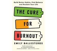 The Cure For Burnout