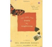 The Cure for Death by Lightning Gail Anderson-Dargatz (Auteur)