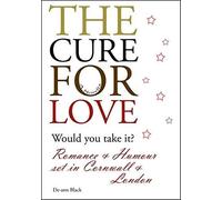 The Cure For Love