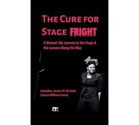 The Cure For Stage Fright