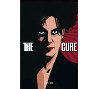 The Cure - Jérémy Wulc - Petit A Petit Bd Eds - cartonné - Bande dessinée