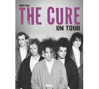The Cure On Tour