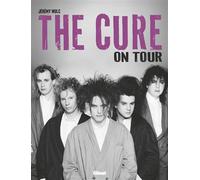 Jérémy Wulc – The Cure on tour – Biographie – Cartonné