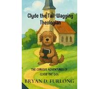 The Curious Adventures of Clyde the Dog