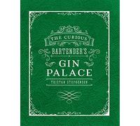 The Curious Bartender's Gin Palace