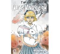 The Curious Case of Alice Kingsleigh