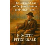 The Curious Case of Benjamin Button and Other Tales