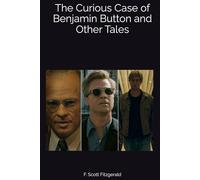 The Curious Case of Benjamin Button and Other Tales