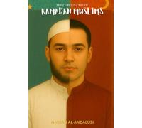 The Curious Case of Ramadan Muslims: How Non-Practicing Muslims Try Their Best During the Islamic Holy Month and Then Life Happens - and How to Remain a Good Muslim Even After Ramadan