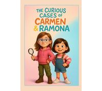 The Curious Cases of Carmen and Ramona