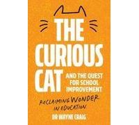 The Curious Cat And The Quest For School Improvement