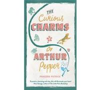 The Curious Charms Of Arthur Pepper Patrick, Phaedra (Auteur)