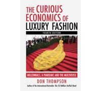 The Curious Economics of Luxury Fashion: Millennials, a Pandemic and the Multiverse