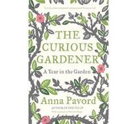 The Curious Gardener Pavord, Anna (Auteur)