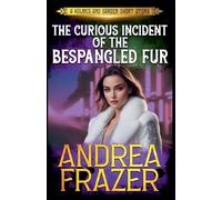 The Curious Incident of the Bespangled Fur