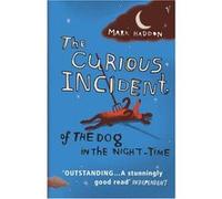 The curious incident of the dog in the night-time Mark Haddon (Auteur)