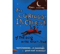 The Curious Incident of the Dog in the Night-time: The classic Sunday Times bestseller
