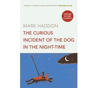 The Curious Incident of the Dog in the Night-time: The classic Sunday Times bestseller