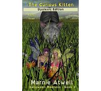 The Curious Kitten Dyslexic Edition