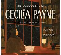 The Curious Life of Cecilia Payne Discovering the Stuff of Stars - Laura Alary - Eerdmans Books for Young Readers - ebook (ePub) - Livre