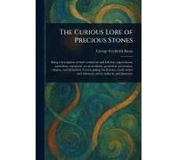 The Curious Lore Of Precious Stones