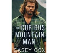 The Curious Mountain Man (Movin' To The Mountains)