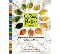 Le Guide curieux de la nature – Explorez les merveilles naturelles autour de vous