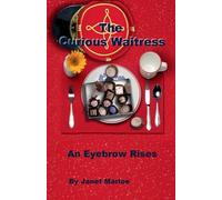 The Curious Waitress - An Eyebrow Rises
