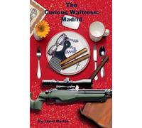 The Curious Waitress - Madrid