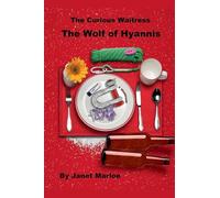 The Curious Waitress - The Wolf of Hyannis