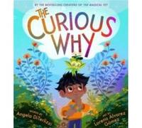 The Curious Why - Angela DiTerlizzi - Little Brown amp Company - Livre en Anglais - Hardback Angela DiTerlizziAngela DiTerlizzi (Auteur)