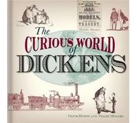 The Curious World of Dickens by Violet Moller Moller, Violet (Auteur)