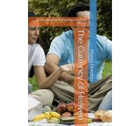 The Currency of Heaven: Living Beyond Ownership in a Free World