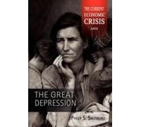 The Current Economic Crisis And The Great Depression