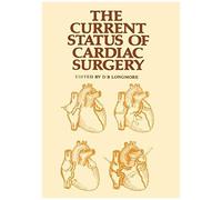 The Current Status Of Cardiac Surgery