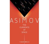 The Currents of Space