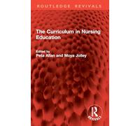 The Curriculum in Nursing Education