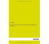 The Curry Cook's Assistant; Or Curries, How To Make Them In England In Their Original Style