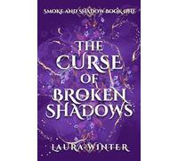 The Curse of Broken Shadows