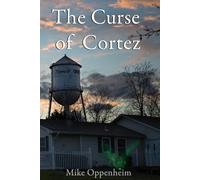 The Curse of Cortez