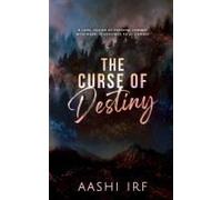 The Curse Of Destiny : Brother's Best Friend / Forbidden Romance Paperback Book By Aashi Irf