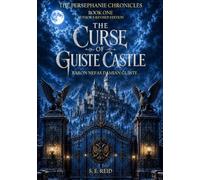 The Curse of Guiste Castle: The Baron Nefas Damian Guiste