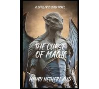 The Curse of Magic: A Defiler's Stain Novel
