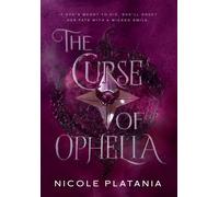 The Curse Of Ophelia