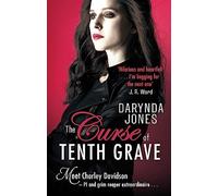 Darynda Jones – The Curse of Tenth Grave (Charley Davidson) – Broché
