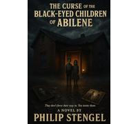 The Curse of the Black-Eyed Children of Abilene