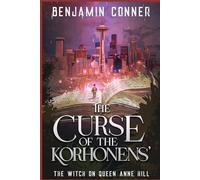 The Curse of The Korhonen's: The Witch on Queen Anne Hill